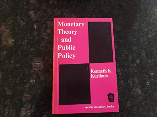 9780043320150: Monetary Theory and Public Policy