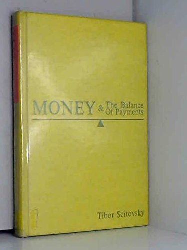 Beispielbild fr Money and the Balance of Payments. zum Verkauf von Plurabelle Books Ltd