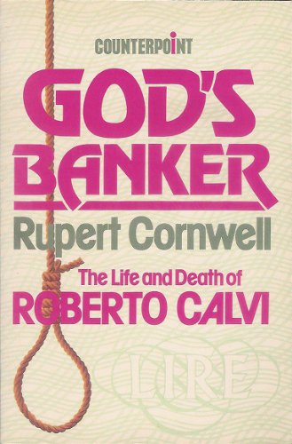 Stock image for GOS'S BANKER : THE LIFE AND DEATH OF ROBERTO CALVI for sale by Second Story Books, ABAA