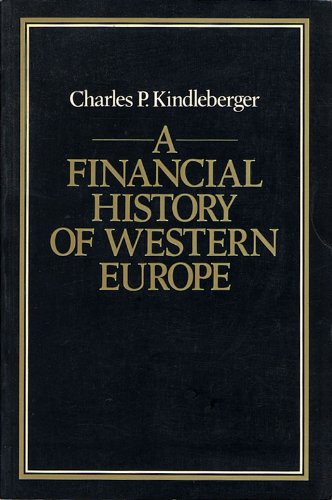 Beispielbild fr A Financial History of Western Europe. zum Verkauf von Wonder Book