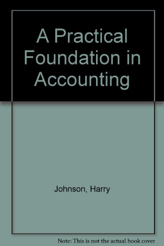 Imagen de archivo de A Practical Foundation in Accounting a la venta por Goldstone Books