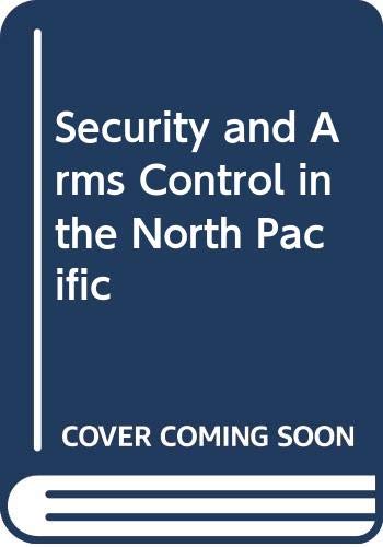 9780043321386: Security and Arms Control in the North Pacific