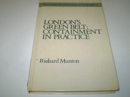 Imagen de archivo de London's Green Belt: Containment in Practice a la venta por PsychoBabel & Skoob Books