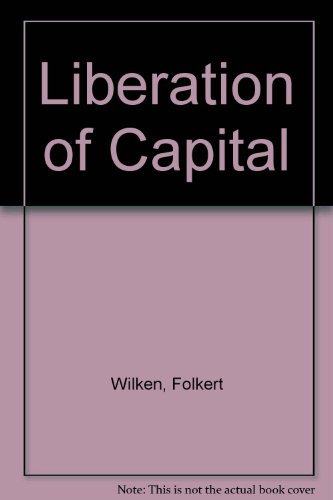 Imagen de archivo de The Liberation of Capital a la venta por SecondSale