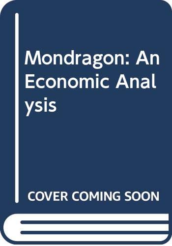 9780043340073: Mondragon: An Economic Analysis