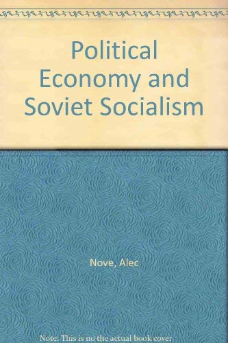 Beispielbild fr Political Economy and Soviet Socialism zum Verkauf von HALCYON BOOKS
