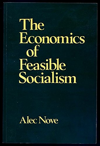 Beispielbild fr The Economics of Feasible Socialism zum Verkauf von Better World Books