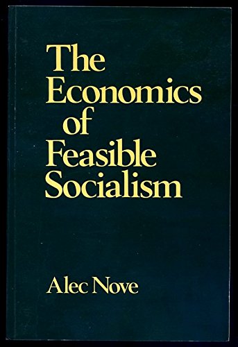 Stock image for The Economics of Feasible Socialism for sale by Better World Books: West