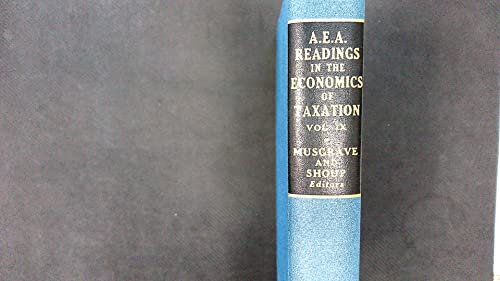 Beispielbild fr Readings in the Economics of Taxation (American Economic Association) zum Verkauf von Better World Books