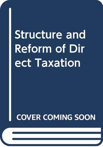 Imagen de archivo de The Structure and Reform of Direct Taxation a la venta por Better World Books
