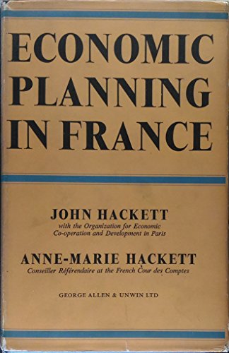 9780043380130: Economic Planning in France