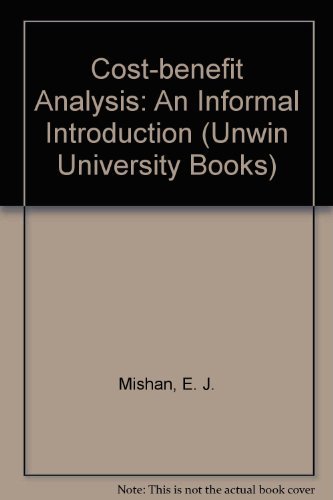 Imagen de archivo de Cost-benefit Analysis: An Informal Introduction (Unwin University Books) a la venta por Wonder Book