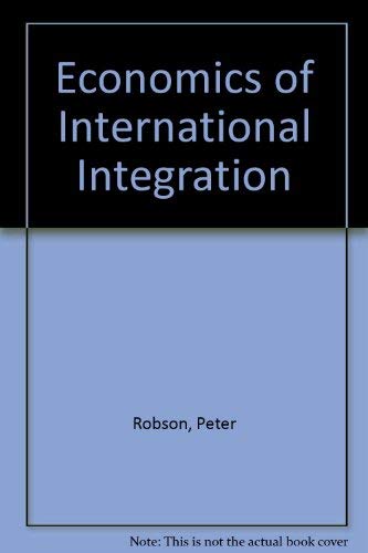 Stock image for The Economics of International Integration for sale by G. & J. CHESTERS