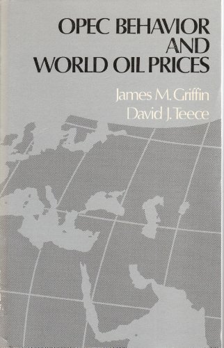 Imagen de archivo de Organization of Petroleum Exporting Countries Behaviour and World Oil Prices a la venta por Ergodebooks