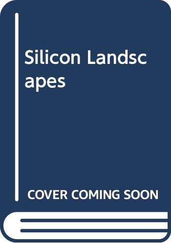 Stock image for Silicon Landscapes for sale by Ergodebooks