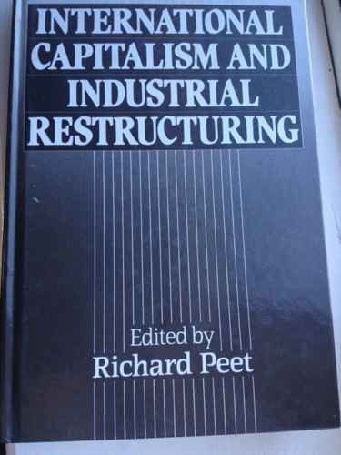 9780043381328: International Capitalism and Industrial Restructuring