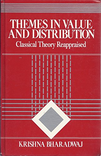 Themes in Value and Distribution: Classical Theory Reappraised (9780043381489) by Bharadwaj, Krishna