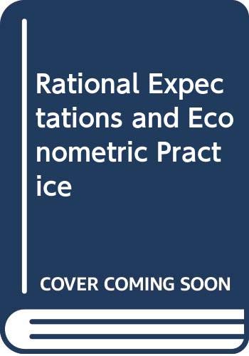 9780043390184: Rational Expectations and Econometric Practice