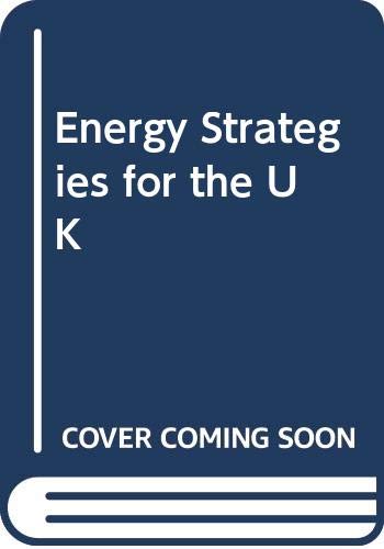 9780043390290: Energy Strategies for the United Kingdom