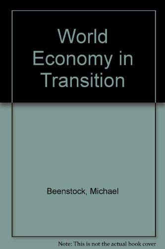 Beispielbild fr The World Economy in Transition zum Verkauf von Ammareal