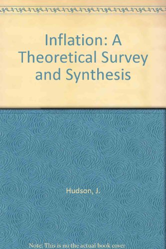 9780043390344: Inflation: A Theoretical Survey and Synthesis