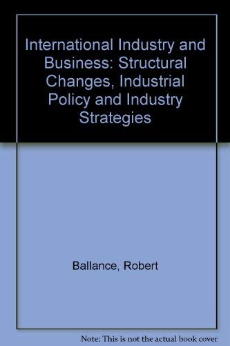 9780043390375: International industry and business: Structural change, industrial policy and industry strategies