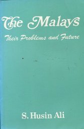 9780043500156: The Malays, their problems and future (Asian studies series)