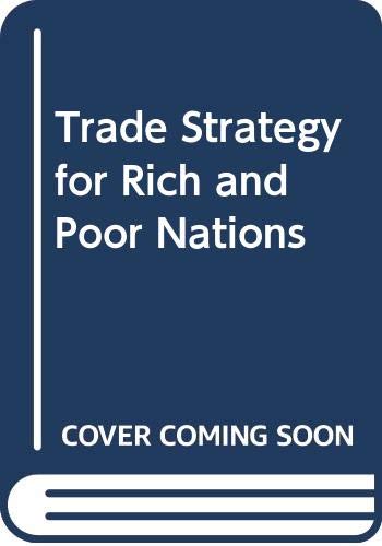 9780043500262: Trade Strategy for Rich and Poor Nations