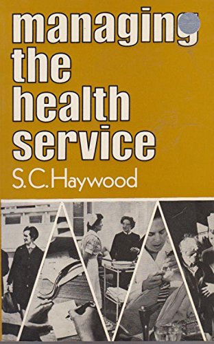 9780043500477: Managing the Health Service