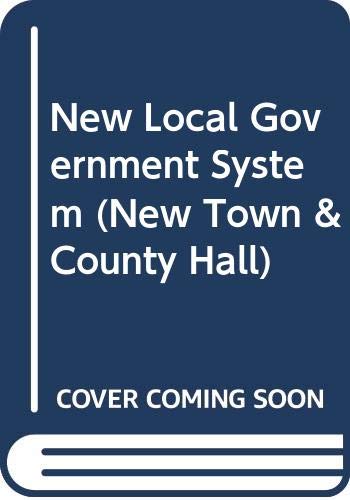 The new local government system, (Unwin university books) (9780043520314) by Richards, Peter G