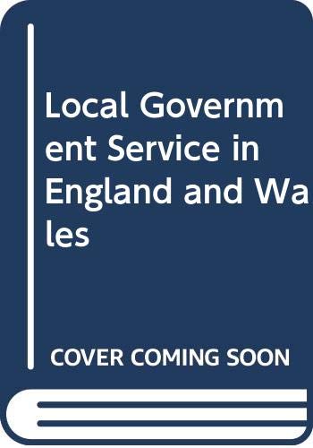 9780043520734: Local Government Service in England and Wales