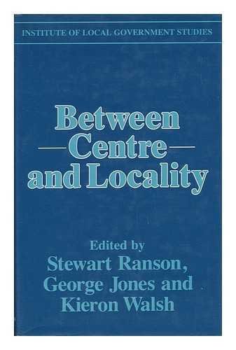 Beispielbild fr Between Centre and Locality: Politics of Public Policy (Institute of Local Government studies) zum Verkauf von Cambridge Rare Books