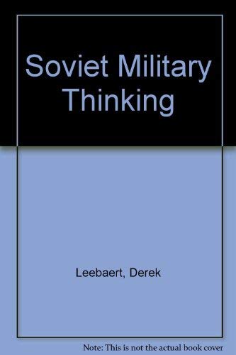 Beispielbild fr Soviet Military Thinking zum Verkauf von ThriftBooks-Atlanta