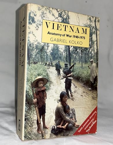 Beispielbild fr Vietnam: Anatomy of a War, 1940-1975 zum Verkauf von WorldofBooks