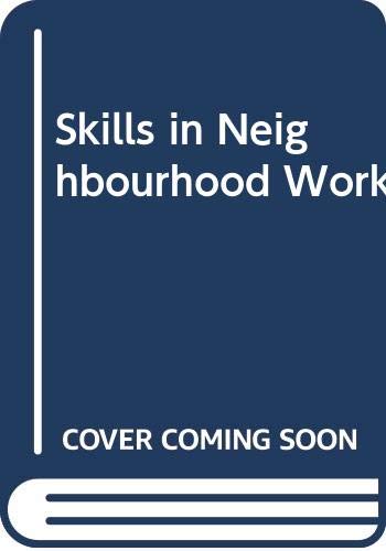 9780043610428: Skills in Neighbourhood Work