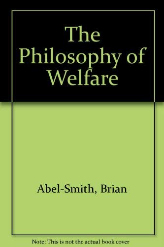 9780043610633: The Philosophy of Welfare