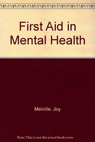 9780043620342: First Aid in Mental Health