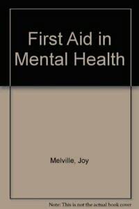9780043620588: First Aid in Mental Health