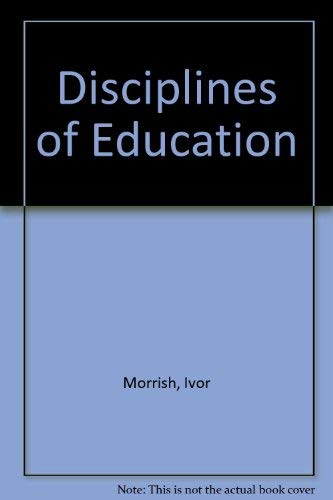 Imagen de archivo de Disciplines of Education a la venta por Kennys Bookstore