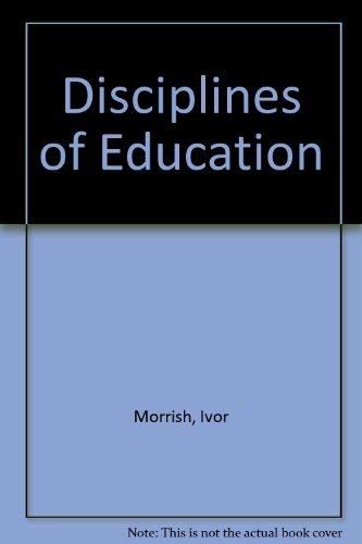 9780043700082: Disciplines of Education