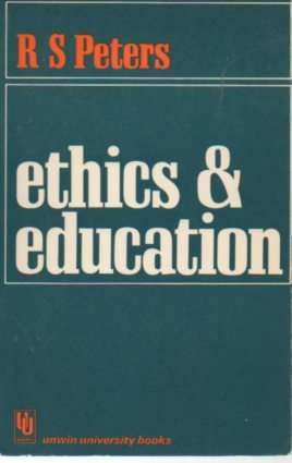 9780043700327: Ethics and Education