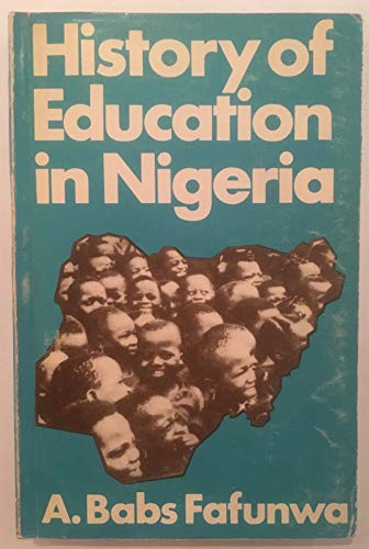 9780043700471: History of Education in Nigeria