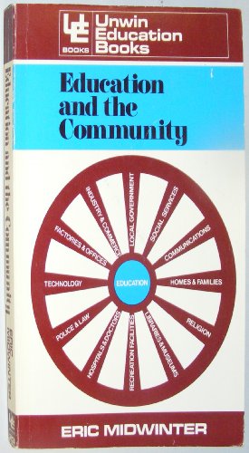 9780043700655: Education and the Community (Education Books)