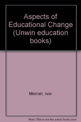 Beispielbild fr Aspects of Educational Change zum Verkauf von NEPO UG