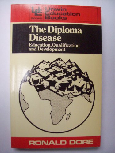 Beispielbild fr Diploma Disease (Education Books) zum Verkauf von Reuseabook