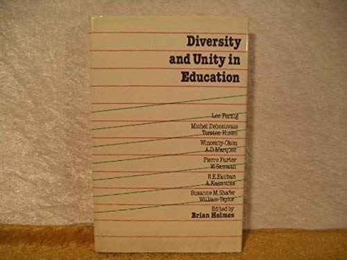 Beispielbild fr Diversity and Unity in Education: A Comparative Analysis (Chapters by Leo Fernig; Michael Debeauvais; Torsten Husen; Wincenty Okon; A.D. Marquez; Pierre Furter; W. Samaan; E.E. Ekuban; A. Kazamias; Susanne M. Shafer; William Taylor) zum Verkauf von GloryBe Books & Ephemera, LLC