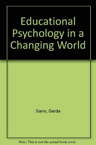 9780043700990: Educational Psychology in a Changing World
