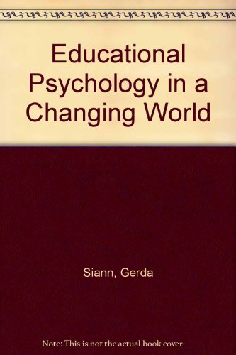 Stock image for Educational Psychology in a Changing World for sale by Clevedon Community Bookshop Co-operative