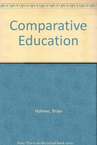 9780043701027: Comparative Education