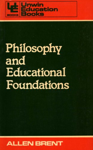 9780043701447: Philosophy and Educational Foundations (Education Books)